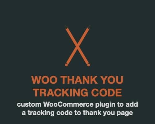 WooCommerce Thank You Page Tracking Code